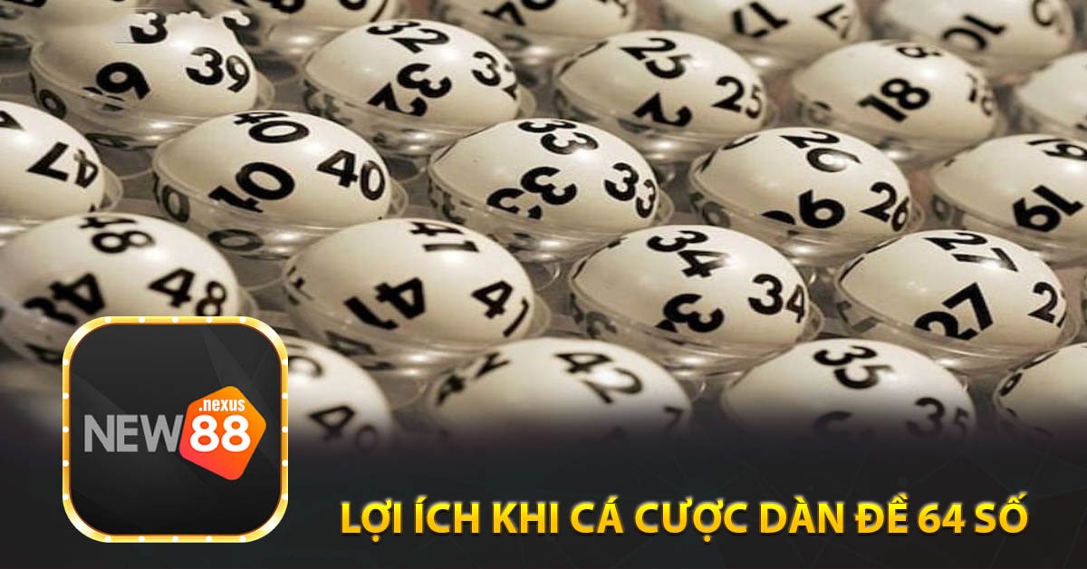 Lợi Ích khi Cá Cược Dàn Đề