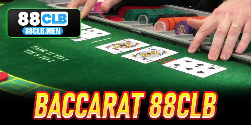 Baccarat 88CLB