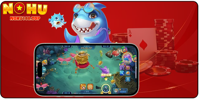 Hướng Dẫn Chơi Bắn Cá Jackpot NOHU188