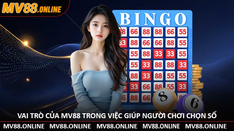Vai Trò Của MV88 Trong Việc Giúp Người Chơi Chọn Số