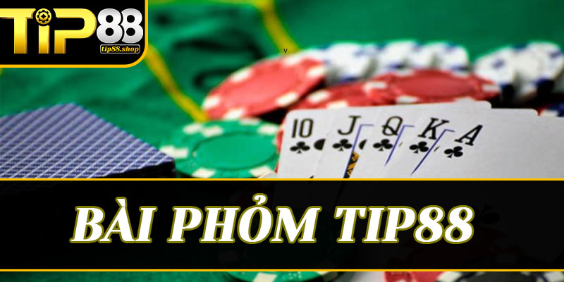 Chiến Lược "Đánh Chắc Thắng Bền" Khi Chinh Phục Bài Phỏm Tip88: Bí Kíp Giữ Túi Tiền Luôn Đầy